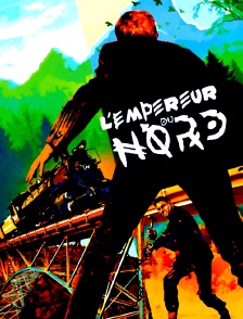 L'empereur du Nord