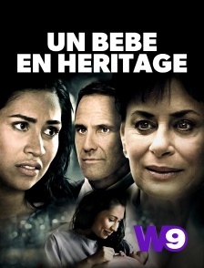 W9 - Un bébé en héritage