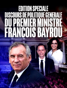 Edition spéciale : Discours de politique générale du premier ministre François Bayrou