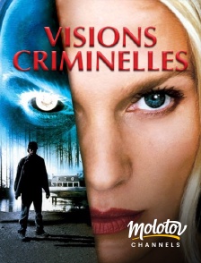 Molotov channels - Visions criminelles