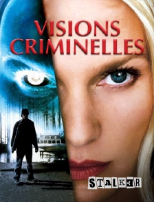 Stalker - Visions criminelles