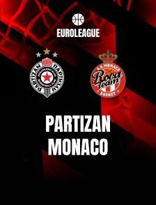 Basket - Euroligue masculine : Partizan / AS Monaco