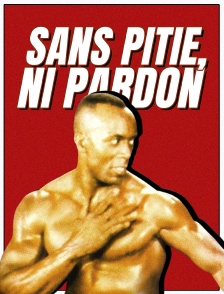 Sans pitié, ni pardon