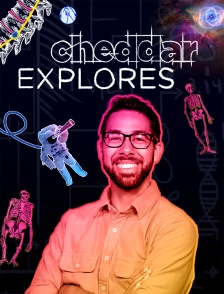 Cheddar Explores
