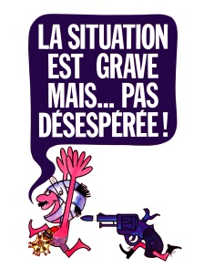 La situation est grave... mais pas désespérée