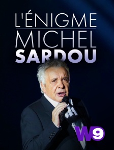 L'énigme Michel Sardou