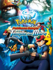 Pokémon 9 : Ranger et le Temple des Mers