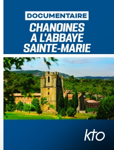 KTO - Chanoines à l'abbaye Sainte-Marie de Lagrasse
