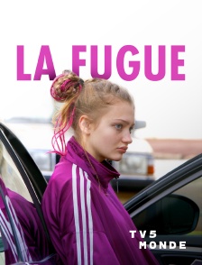 TV5MONDE - La fugue