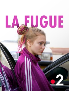 France 2 - La fugue