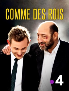 France 4 - Comme des rois