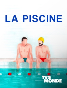 TV5MONDE - La Piscine