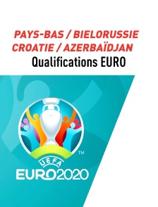 Football - Pays-Bas / Biélorussie ou Croatie / Azerbaïdjan