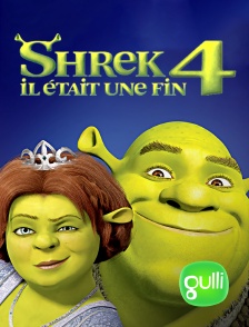 Gulli - Shrek 4 : il était une fin