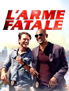 L'arme fatale