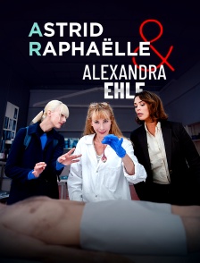 Astrid, Raphaëlle et Alexandra Ehle