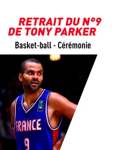 Cérémonie de retrait du N°9 de Tony Parker