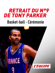 Cérémonie de retrait du N°9 de Tony Parker