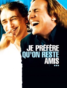 Je préfère qu'on reste amis...