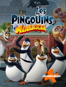 Nickelodeon - Les Pingouins de Madagascar