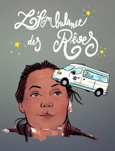 L'ambulance des rêves