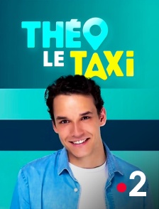 France 2 - Théo le taxi