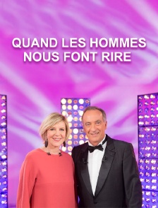 Quand les hommes nous font rire