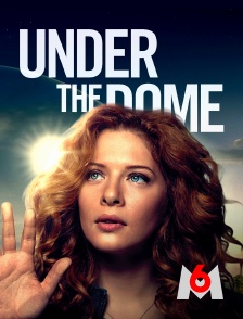 M6 - Under the Dome