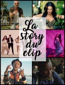 La story du clip