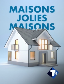 T18 - Maisons, jolies maisons