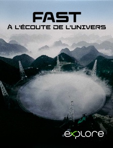 EXPLORE - FAST, à l'écoute de l'univers en replay