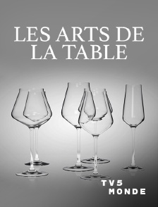 TV5MONDE - Les arts de la table