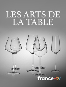 france.tv - Les arts de la table en replay