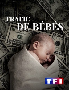 TF1 - Trafic de bébés