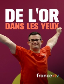 france.tv - De l'or dans les yeux