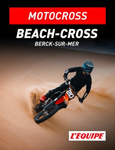 L'Equipe - Motocross : Beach-Cross de Berck-sur-Mer