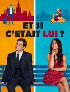 Et si c'était lui ?