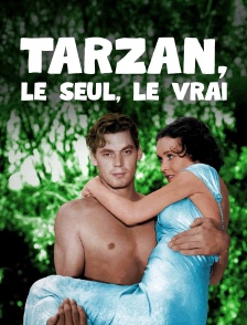 Tarzan, le seul, le vrai
