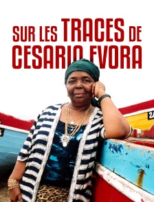Sur les traces de Cesaria Evora