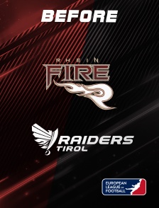 European League of Football ELF - Le before Rhein Fire vs Raiders Tirol