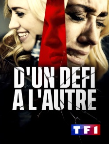 TF1 - D'un défi à l'autre