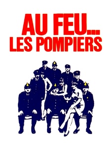 Au feu, les pompiers !