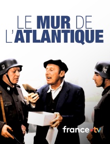 france.tv - Le mur de l'Atlantique