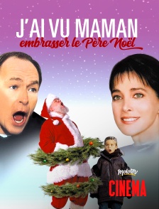 Molotov Channels Cinéma - J'ai vu maman embrasser le Père Noël