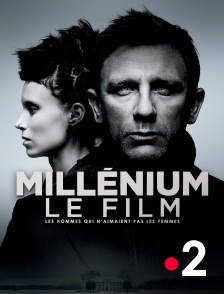 France 2 - Millenium le film : les hommes qui n'aimaient pas les femmes