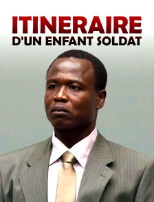 Itinéraire d'un enfant soldat