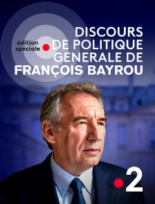 France 2 - Discours de politique générale du Premier ministre François Bayrou