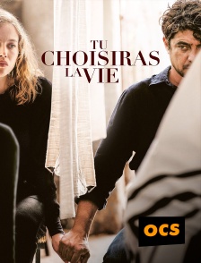 Tu choisiras la vie