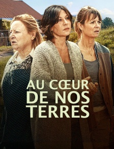 Au coeur de nos terres