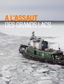 A l'assaut des Grands Lacs